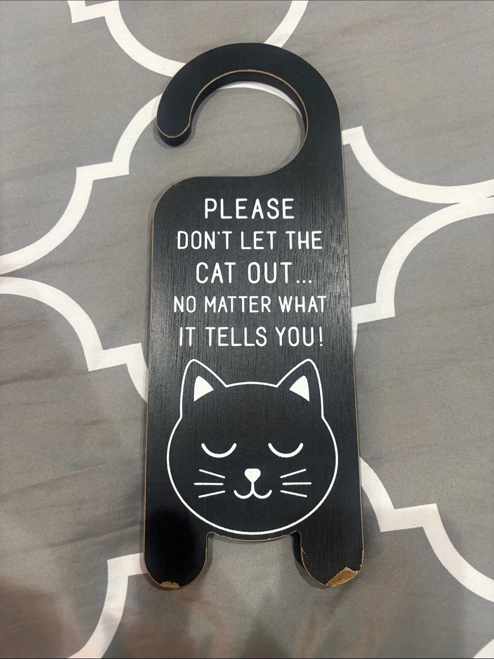 Please Don't Let The Cat Out - Black Cat Door Hanger *FREE WITH ANY PURCHASE**